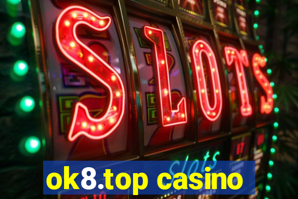 ok8.top casino